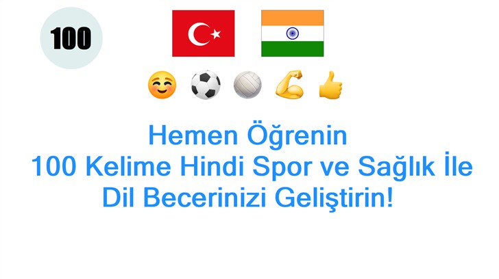 Hemen Öğrenin: 100 Kelime Hindi Spor ve Sağlık İle Dil Becerinizi Geliştirin!